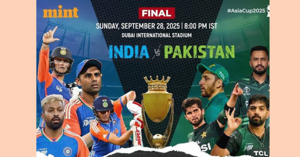 Watch Live Pakistan India Final Cricket Match 28 September 2025