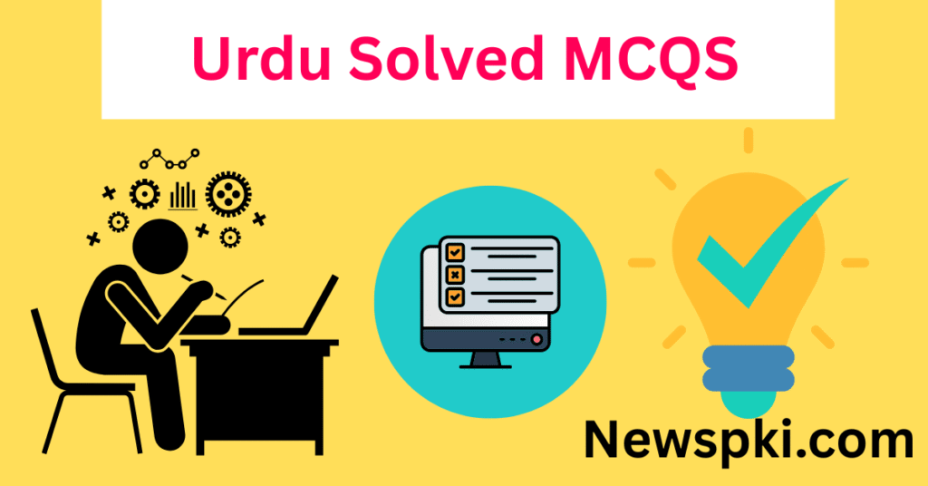 Urdu Solved MCQS Urdu Solved MCQS